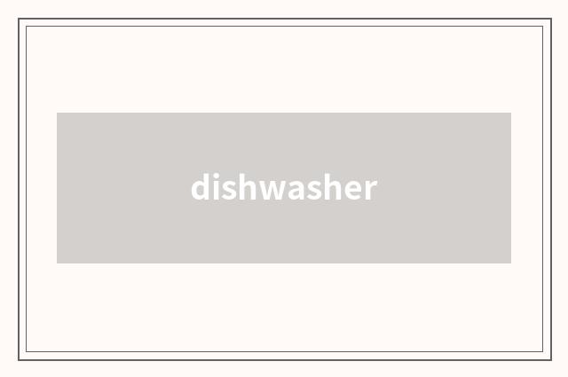 dishwasher