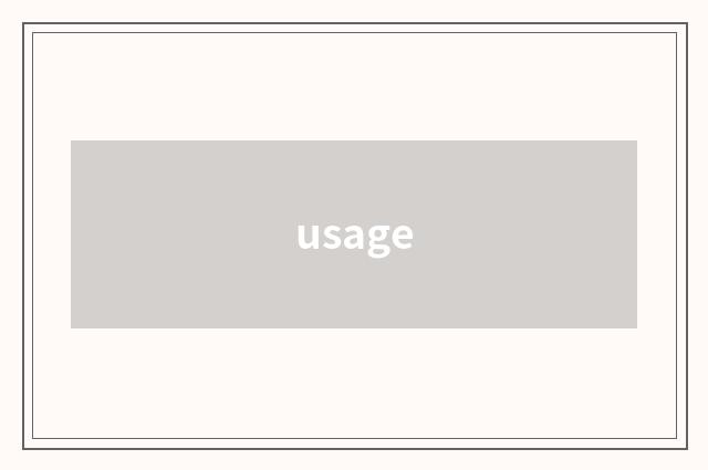 usage