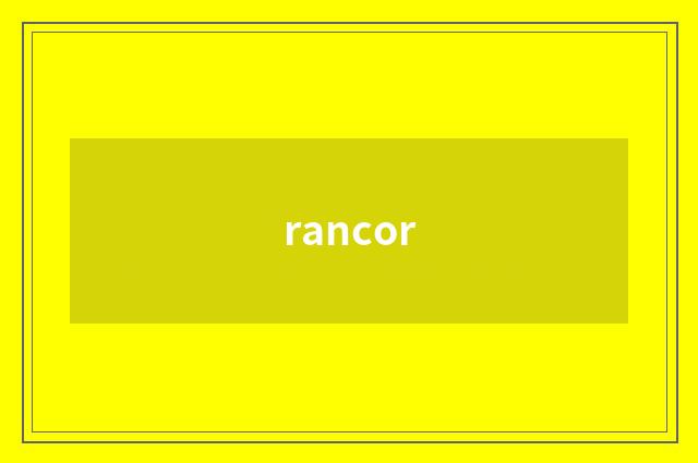 rancor