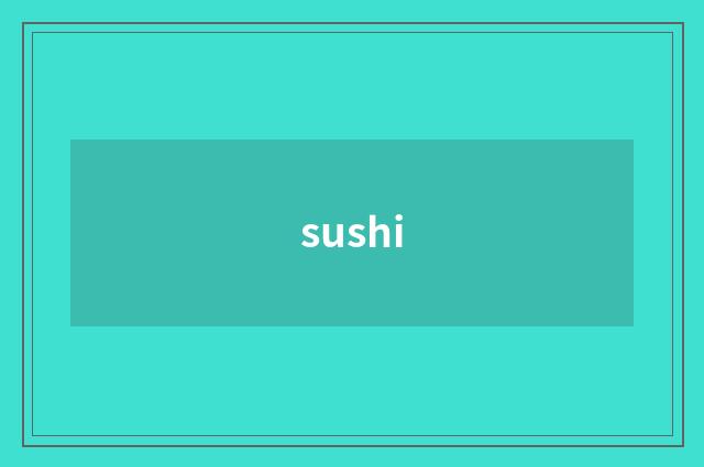 sushi