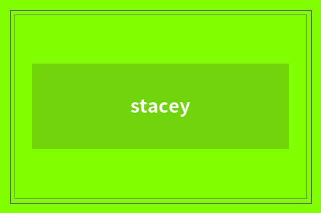 stacey