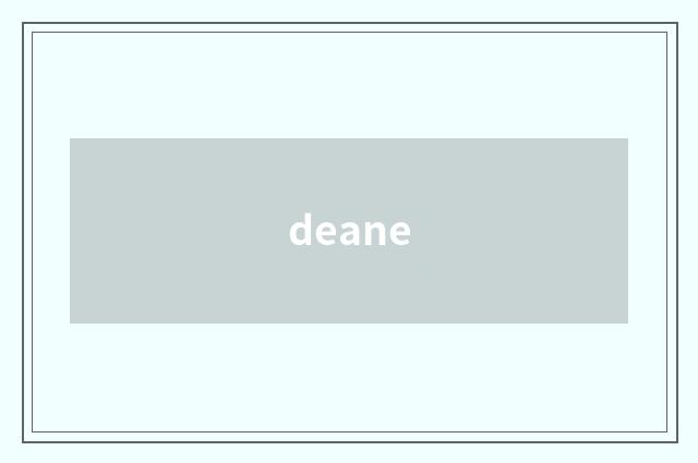 deane