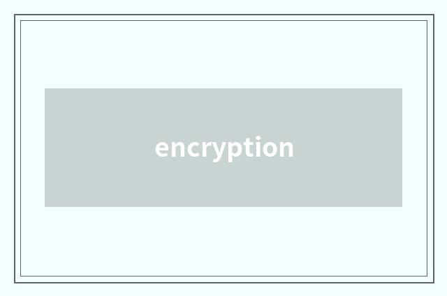 encryption