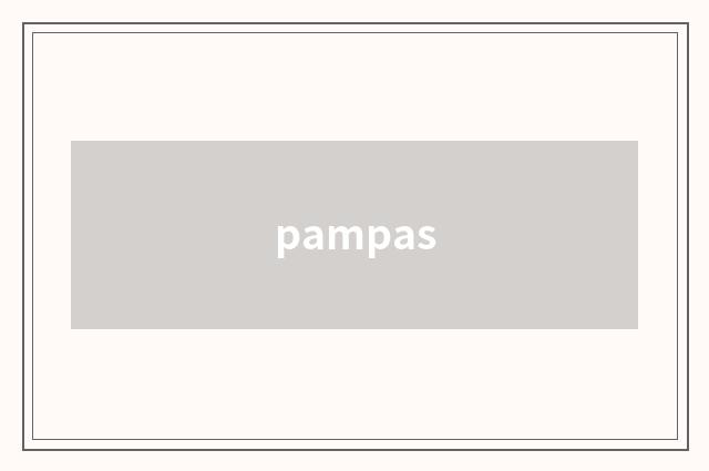 pampas