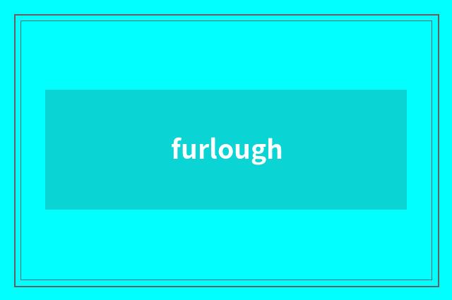 furlough