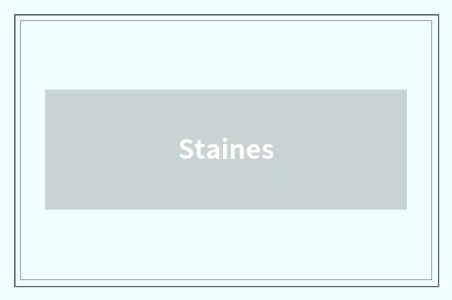 Staines