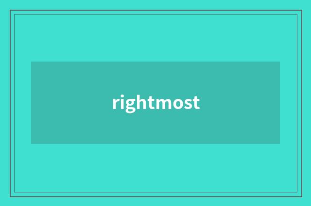 rightmost