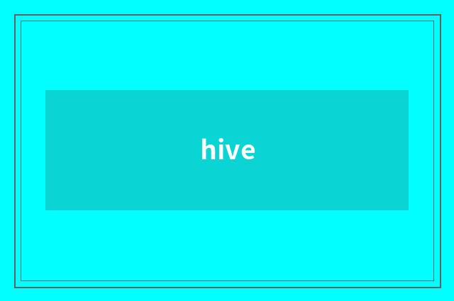 hive