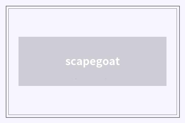 scapegoat