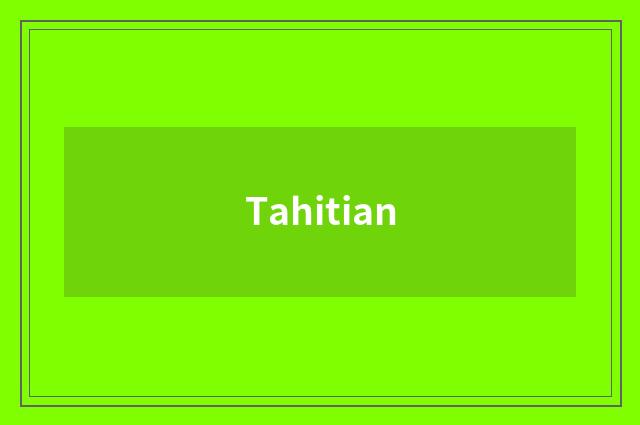 Tahitian