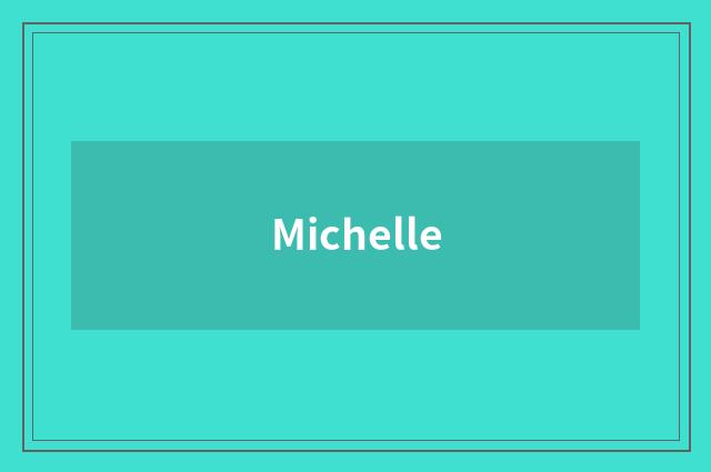 Michelle