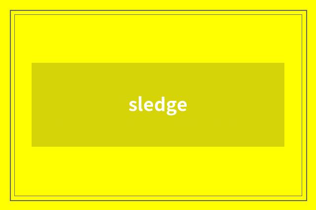 sledge