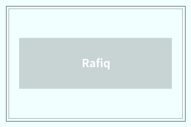 Rafiq