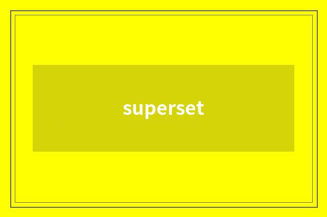 superset