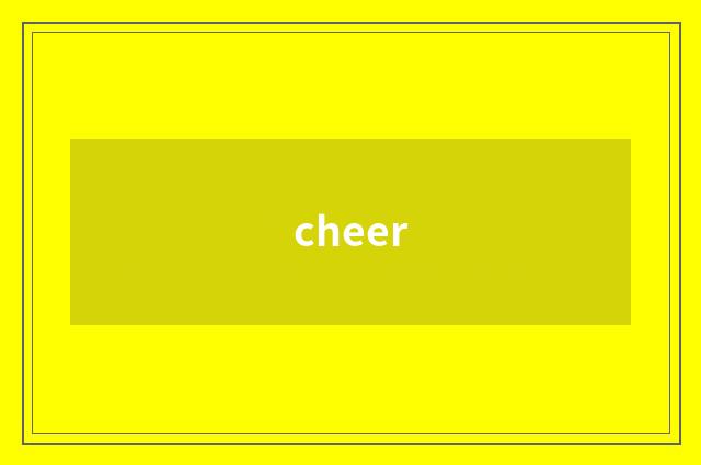 cheer