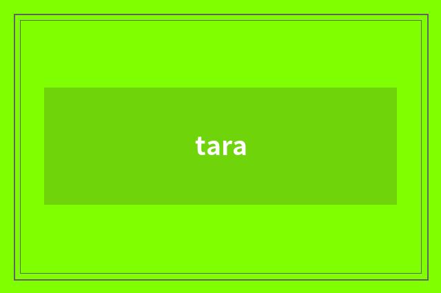 tara