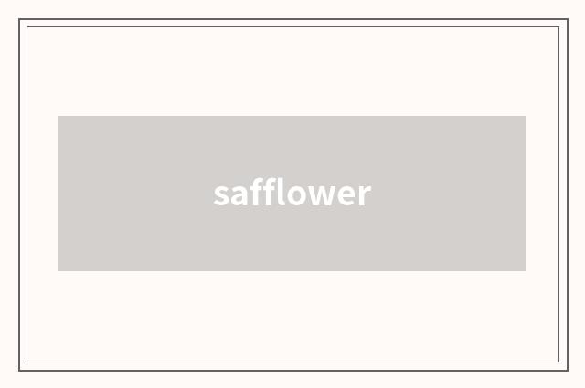 safflower