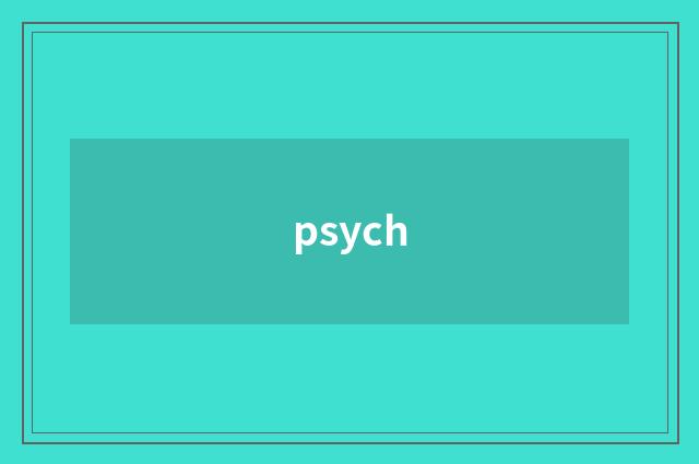 psych