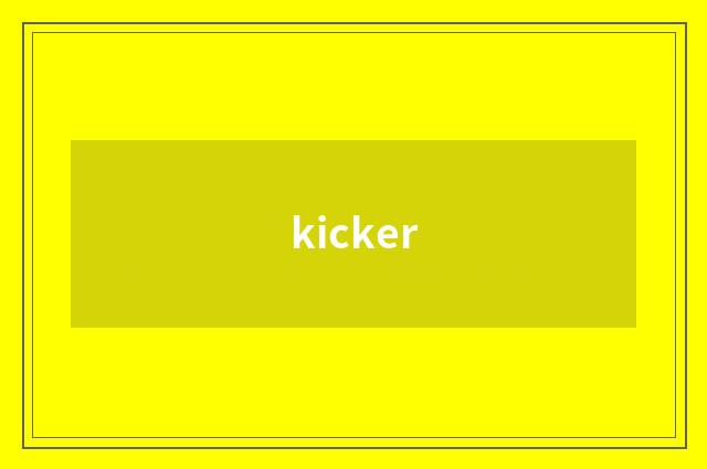 kicker