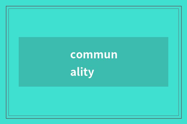 communality