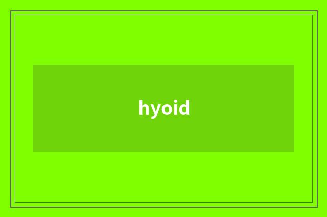 hyoid