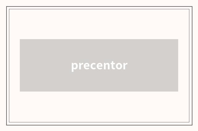 precentor