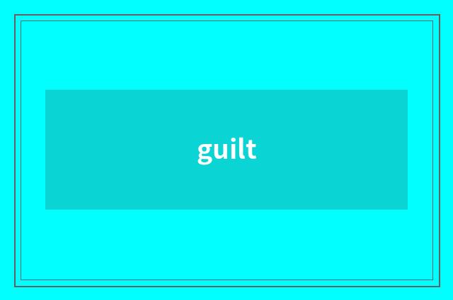 guilt