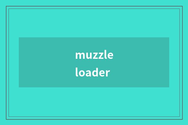 muzzleloader