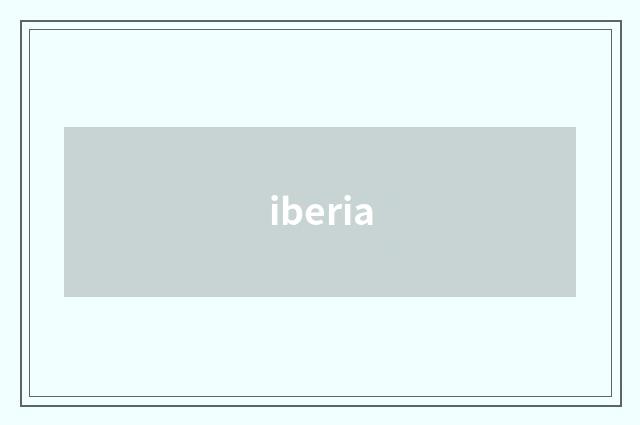 iberia