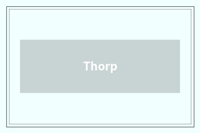 Thorp