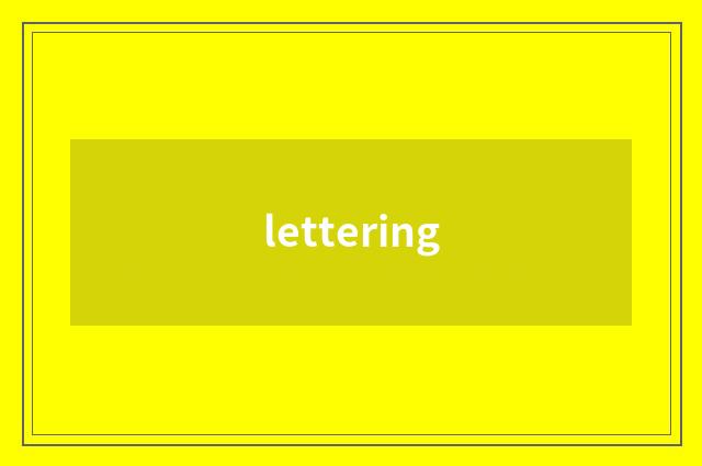 lettering