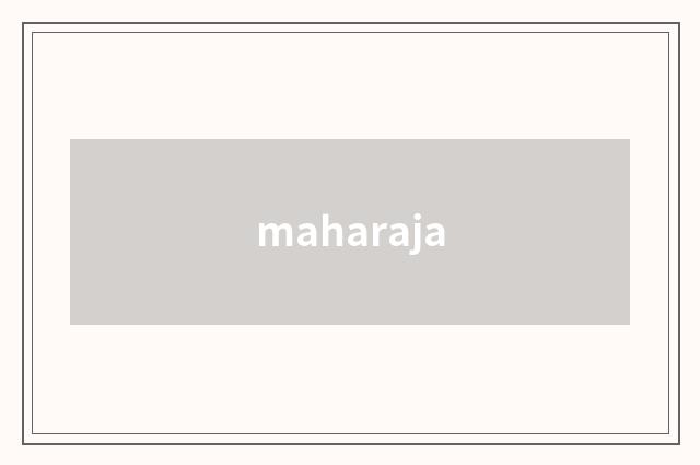 maharaja