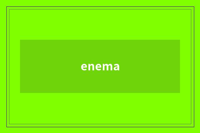 enema