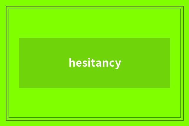 hesitancy