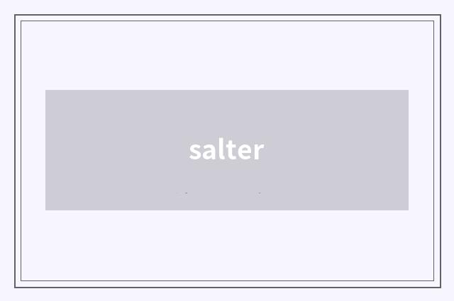 salter