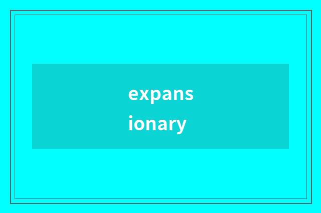 expansionary