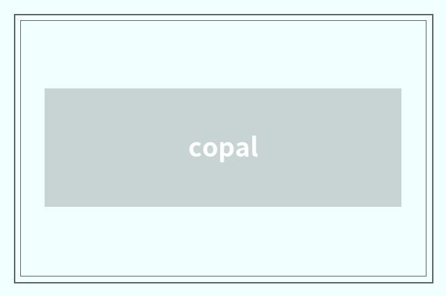 copal