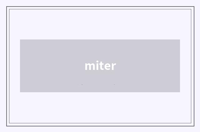 miter