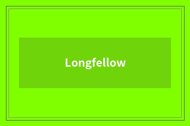 Longfellow