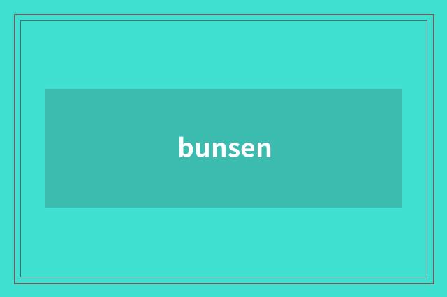 bunsen