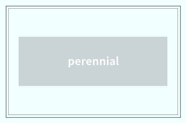 perennial