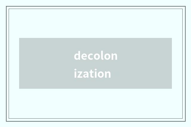 decolonization