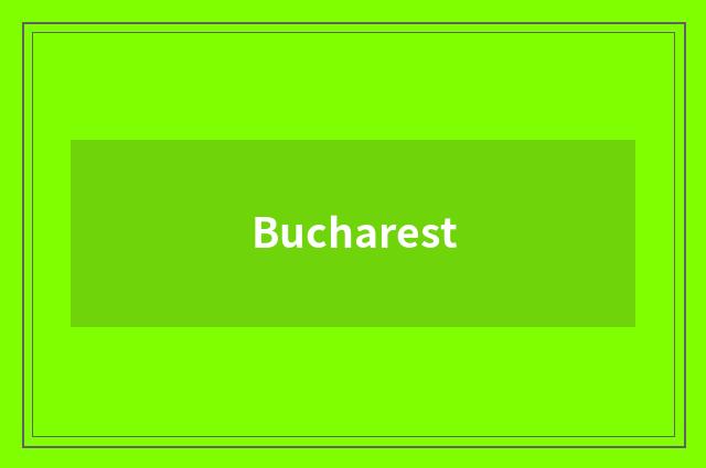 Bucharest