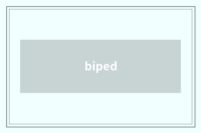biped