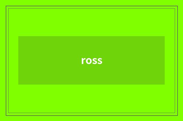 ross