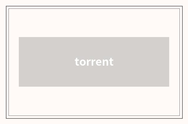 torrent