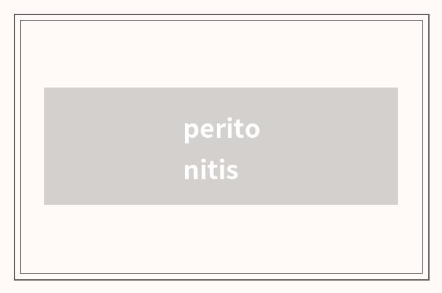 peritonitis