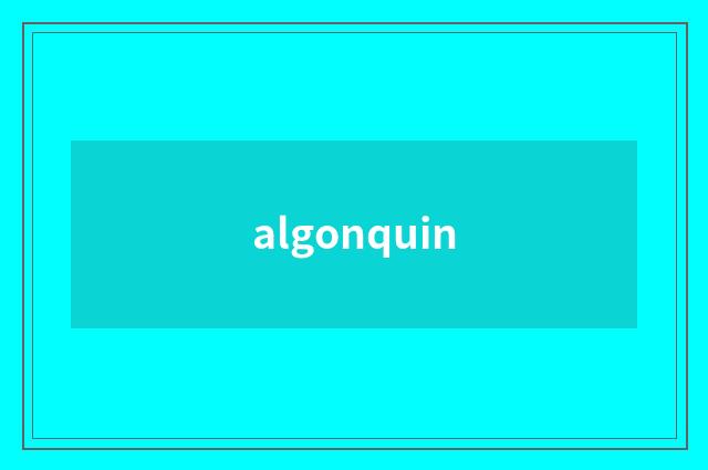 algonquin