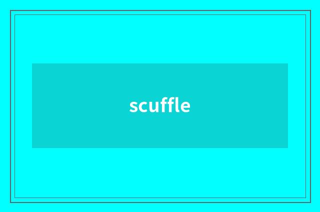 scuffle