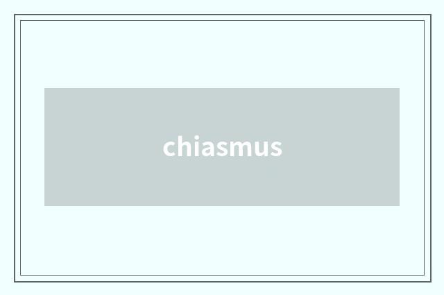 chiasmus